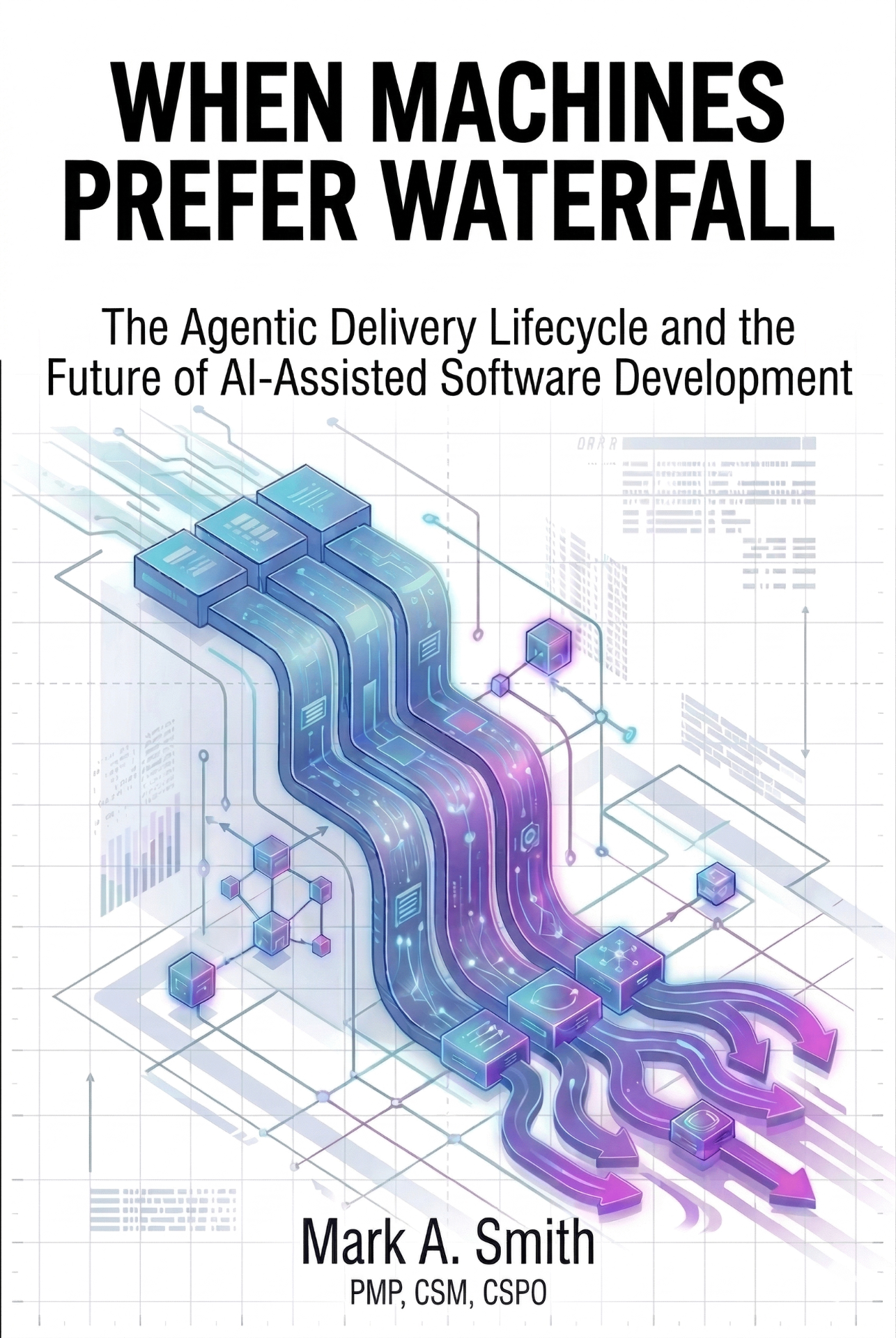 When Machines Prefer Waterfall book cover