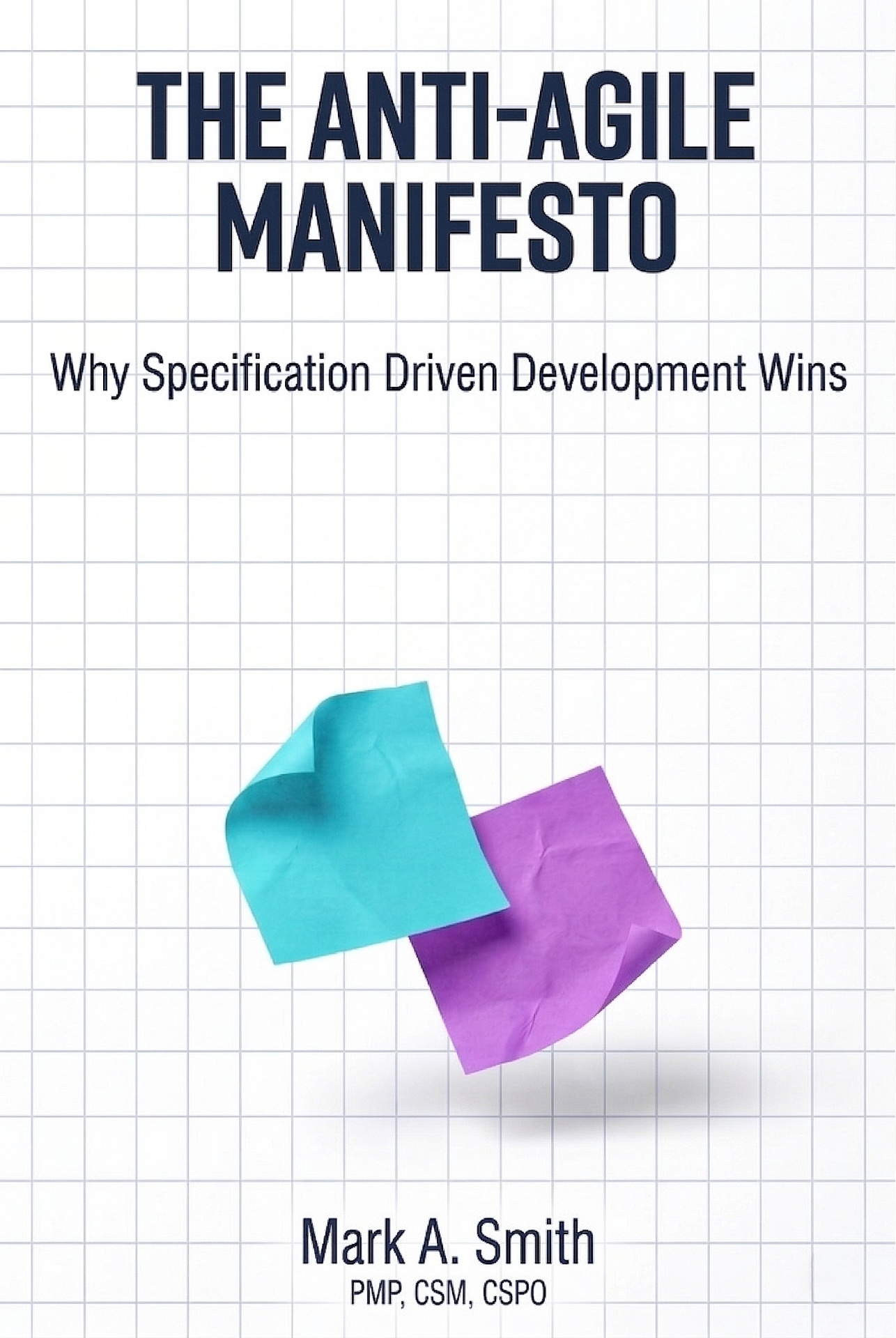 The Anti-Agile Manifesto book cover